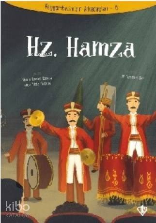 Hz. Hamza - Peygamberimizin Arkadaşları 6 - 1