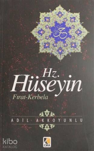 Hz. Hüseyin ;Fırat - Kerbela - 1