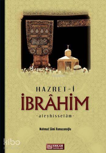 Hz. İbrahim (a.s) - 1