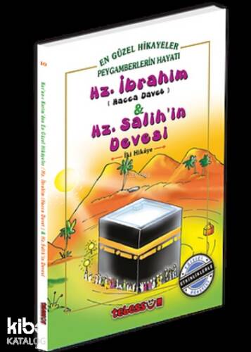 Hz. İbrahim ve Hz. Salih'in Devesi - 1