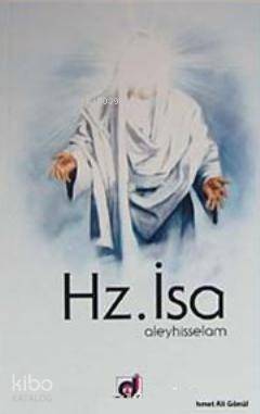 Hz. İsa (aleyhisselam) - 1