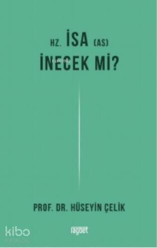 Hz. İsa İnecek mi? - 1