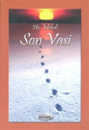 Hz. Mehdi Son Vasi - 1