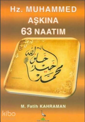 Hz. Muhammed Aşkına 63 Natatım - 1