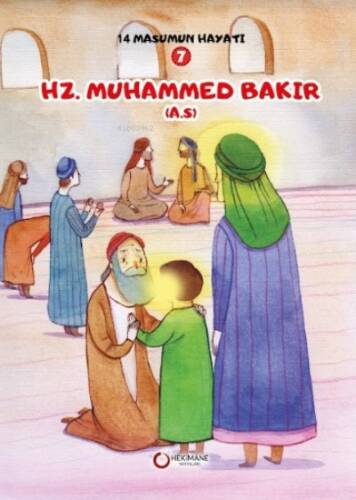 Hz. Muhammed Bakır(A.S.) ;14 Masumun Hayatı(7) - 1