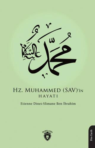 Hz. Muhammed (SAV)’in Hayatı - 1