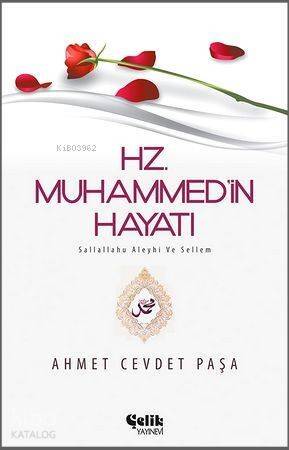 Hz. Muhammed (s.a.v.)'in Hayatı - 1