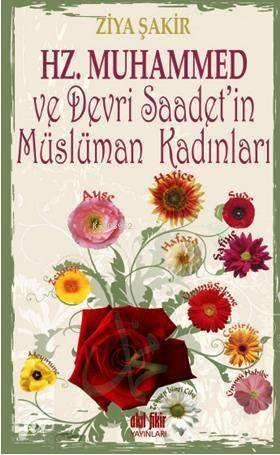 Hz. Muhammed ve Devri Saadet'in Müslüman Kadınları - 1