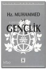 Hz. Muhammed ve Gençlik; (Kutlu Doğum -1991) - 1