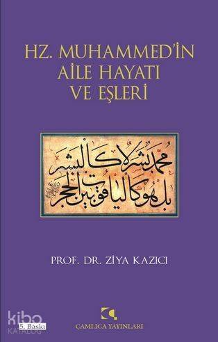 Hz. Muhammedin Aile Hayatı ve Eşleri - 1