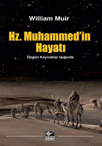 Hz. Muhammed’in Hayatı - 1