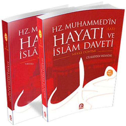 Hz. Muhammed'in (sav.) Hayatı ve İslâm Daveti (Karton Kapak, 2 Cilt) - 1