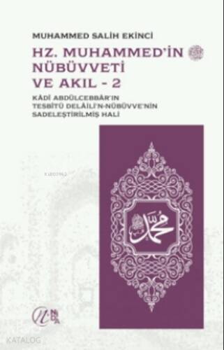 Hz. Muhammed’in (sav) Nübüvveti Ve Akıl 1-2 - 1