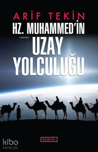 Hz. Muhammed'in Uzay Yolculuğu - 1