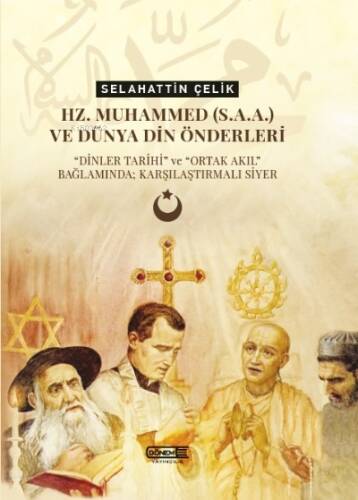 Hz. Muhammed(s.a.a.) ve Dünya Din Önderleri - 1