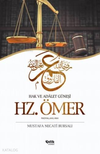 Hz. Ömer Hak ve Adalet Güneşi - 1