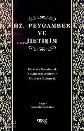 Hz. Peygamber ve İletişim - 1