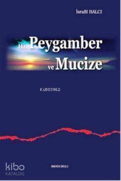 Hz. Peygamber ve Mucize - 1