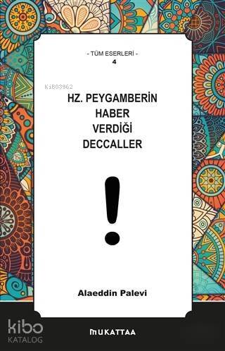 Hz. Peygamberin Haber Verdiği Deccaller - 1