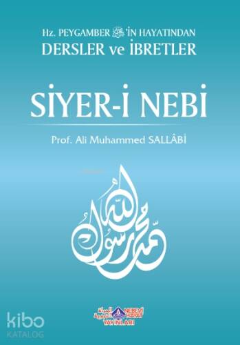 Hz. Peygamberin Hayatından Dersler Ve İbretler Siyer-İ Nebi (2 Cilt) - 1