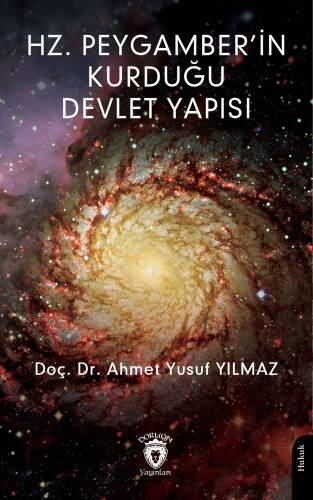 Hz. Peygamber’in Kurduğu Devlet Yapısı - 1