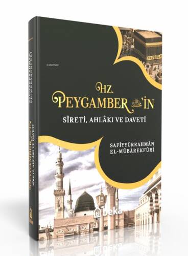 Hz. Peygamber'in Sireti Ahlakı Ve Daveti - Tek Cilt - 1