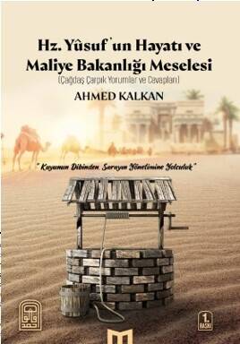 Hz. Yûsuf'un Hayatı ve Maliye Bakanlığı Meselesi - 1