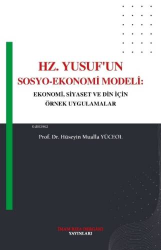 Hz. Yusuf'un Sosyo-Ekonomi Modeli - 1