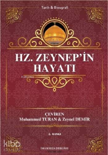 Hz. Zeynep'in Hayatı - 1