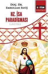 Hz.İsa Paradigması - 1