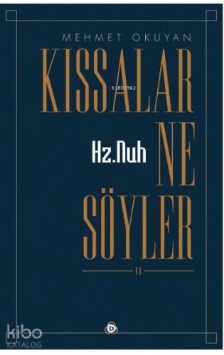 Hz.Nuh Kıssalar Ne Söyler 2 - 1