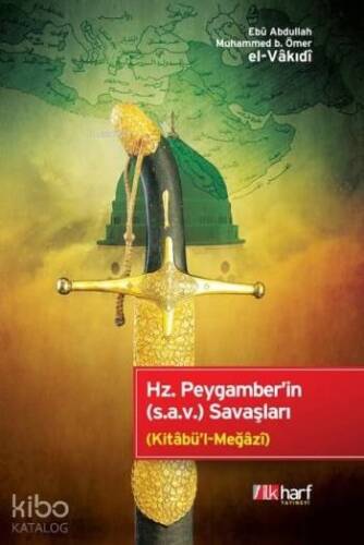 Hz.Peygamber'in (S.a.v) Savaşları - 1