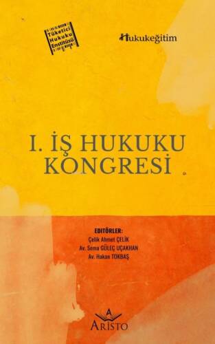 I. İş Hukuku Kongresi - 1