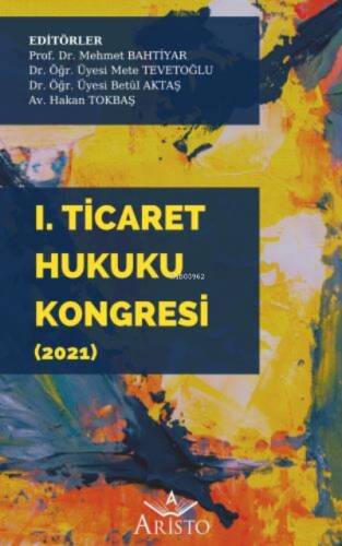 I. Ticaret Hukuku Kongresi - 1