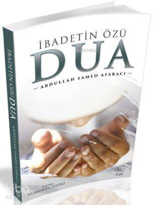 İbadetin Özü Dua - 1