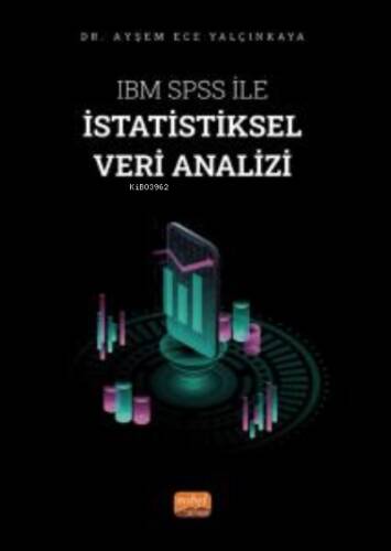 IBM SPSS ile İstatistiksel Veri Analizi - 1