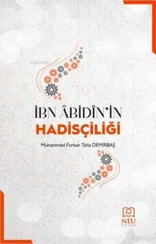 İbn Abidin'in Hadisçiliği - 1