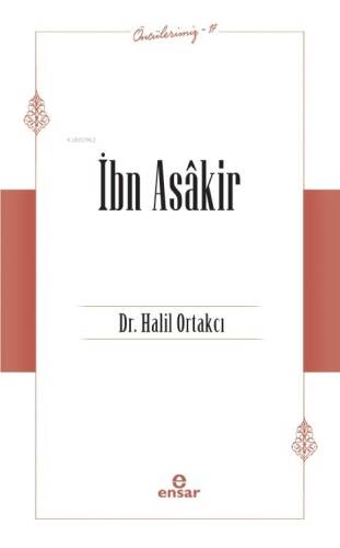 İbn Asâkir - Öncülerimiz 17 - 1