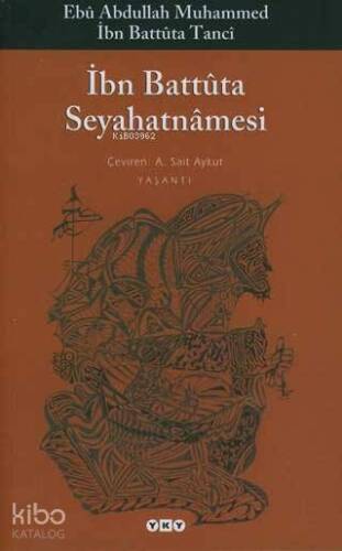 İbn Battuta Seyahatnamesi (Tek Kitap) - 1