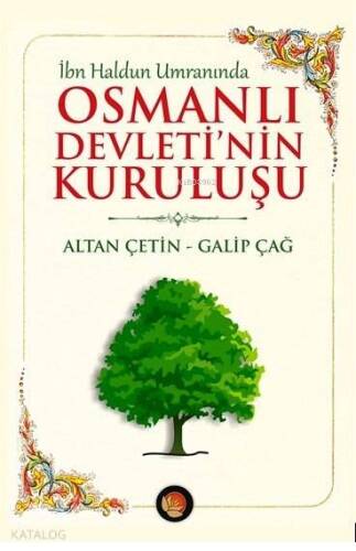 İbn Haldun Umranında Osmanlı Devleti'nin Kuruluşu - 1