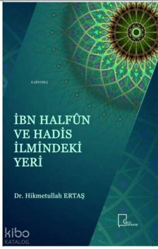 İbn Halfun ve Hadis İlmindeki Yeri - 1