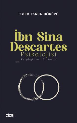 İbn Sina Descartes Psikolojisi - Karşılaştırmalı Bir Analiz - 1