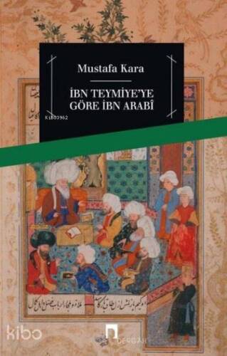 İbn Teymiyeye Göre İbn Arabi - 1