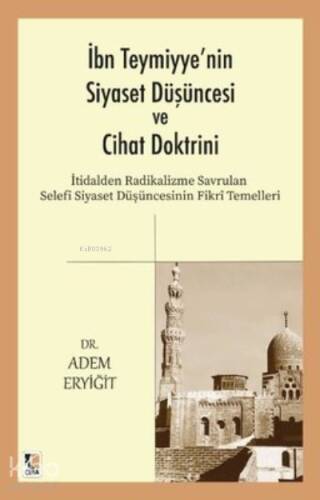 İbn Teymiyye'nin Siyaset Düşüncesi ve Cihat Doktrini - 1