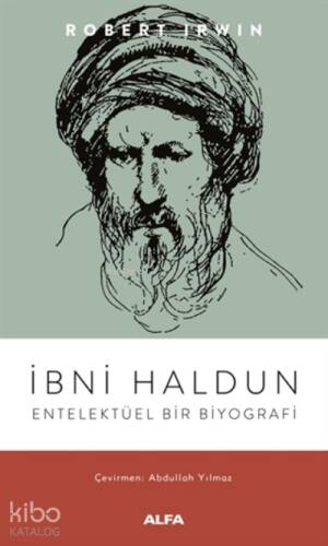 İbni Haldun - Entelektüel Bir Biyografi - 1