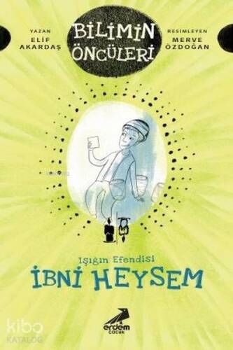 İbni Heysem - Işığın Efendisi Bilimin Öncüleri Serisi - 1