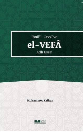 İbnü'l-Cevzî ve El-Vefâ Adlı Eseri - 1