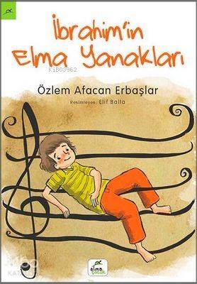 İbrahim'in Elma Yanakları - 1