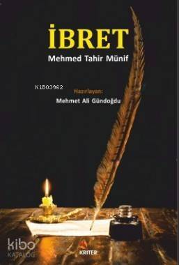 İbret Mehmed Tahir Münif - 1