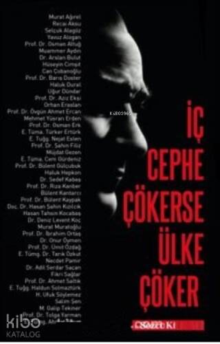 İç Cephe Çökerse Ülke Çöker - 1